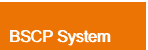 BSCP System